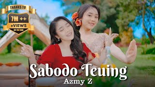 Download lagu SABODO TEUING - AZMY Z mp3