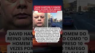 Homem é preso 10 vezes pelo mesmo motivo inusitado