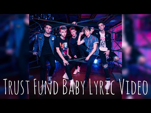 WHY DON’T WE “TRUST FUND BABY” (Lyric Video)