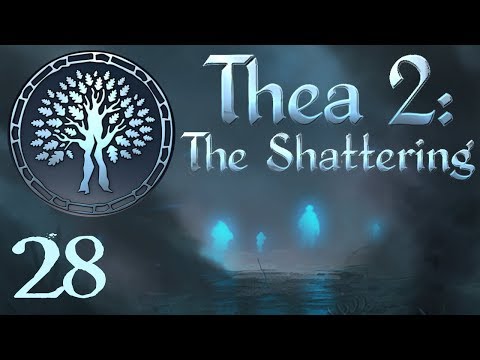 SB Plays Thea 2: The Shattering 28 - Advance