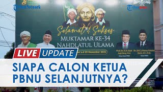 Muktamar Ke 34 NU Resmi Dibuka Presiden Jokowi, Siapa Sosok yang akan Menjadi Ketum