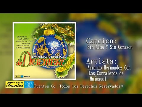 Sin Alma Y Sin Corazón - Los Corraleros De Majagual & Armando Hernández (Audio) | Discos Fuentes