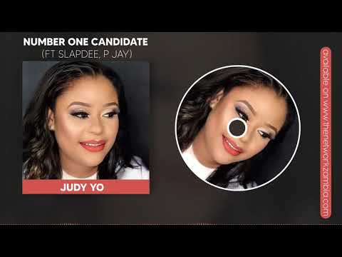 Judy Yo -Number One Candidate Ft Slap Dee & P Jay ( Official Audio)