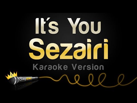 Sezairi - It's You (Karaoke Version)