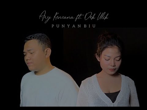 PUNYAN BIU - ARY KENCANA FEAT DEK ULIK (COVER BY PUTU SUANTIKA FEAT AYU RATIH)