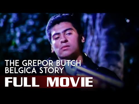 THE GREPOR BUTCH BELGICA STORY (1995) Joko Diaz Full Tagalog Movie