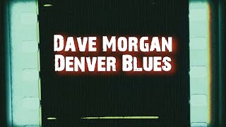 Dave Morgan  teaches Tampa Red's the Denver Blues  part 1 of 6