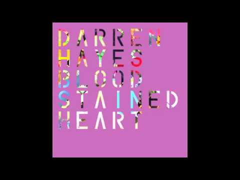 Darren Hayes - Bloodstained Heart