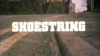 "Shoestring" TV Intro