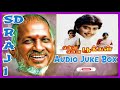 Vanna Vanna Pookkal Movie Audio Juke Box SD RAJI Ilayaraja Rasigan