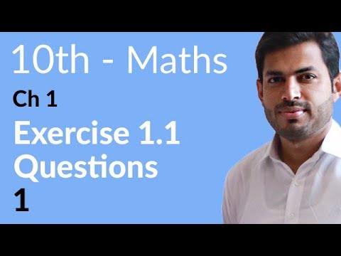 10th Class Math - Exercise 1.1 - 10th Class Math Chapter 1
