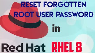 Reset Forgotten Root User Password in Redhat Enterprise Linux 8 (RHEL 8)