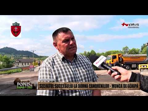 Popas în Țara de Sus  - SECRETUL SUCCESULUI LA DORNA CANDRENILOR   MUNCA DE ECHIPĂ