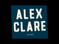 Alex Clare Too Close HQ