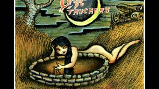 When The Well Runs Dry - Drive By Truckers