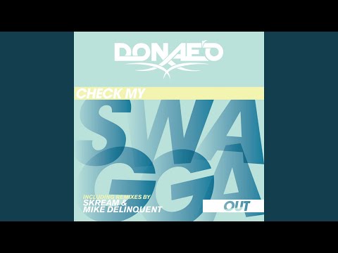 Check My Swagga Out - Chuckie Remix