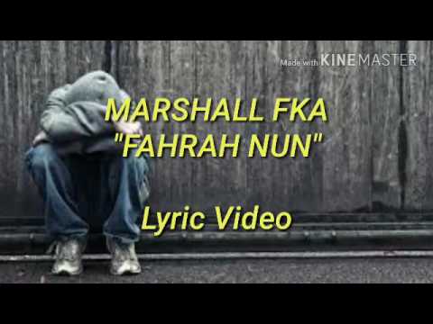 Marshall FKA ft  Ruatfeli - FAHRAH NUN (Lyric Video)