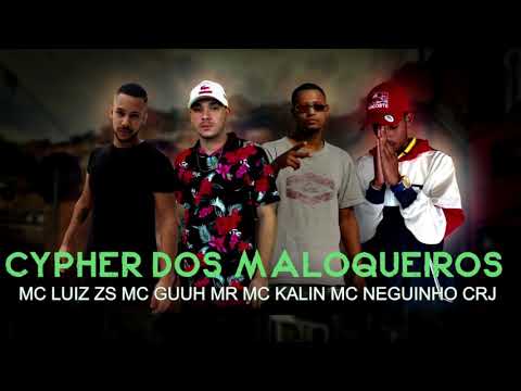 Cypher dos Maloqueiros - Mc's Luiz ZS, Guuh MR, Kalin e Neguinho CRJ