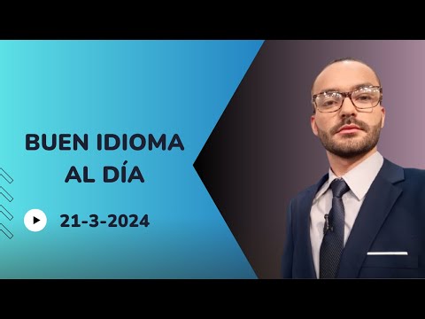 Uso de «tod@s», «todxs» y «todes», posición de la RAE | «Buen Idioma al día» (21-3-2024)