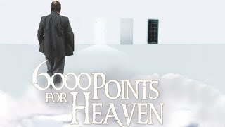 6000 Points for Heaven