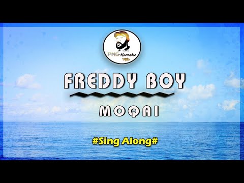 Freddy Boy - Moqai (Sing Along)