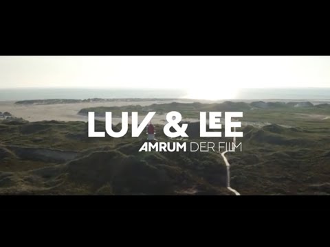 Luv & Lee AMRUM - der Film Teaser