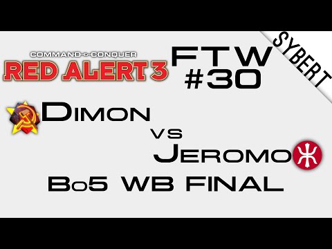 Dimon[S] vs Jeromo[E] - Bo5 WB Final FTW #30 - Red Alert 3
