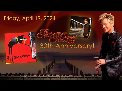 The Hang with Brian Culbertson - Long Night Out 30th - April 19, 2024