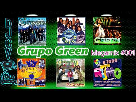 GRUPO GREEN megamix #001 djcarlosveron