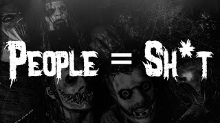 Slipknot  - People = Sh*t (Lyrics)