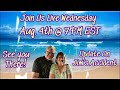 Live Q & A Wednesday August 4, 2021 @ 7 PM EST Update On Jim's Accident!