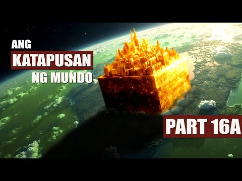 KATAPUSAN NG MUNDO PART 16A - ANG BAGONG LANGIT AT ANG BAGONG LUPA