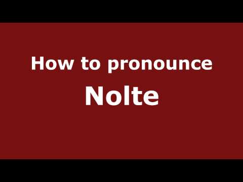 How to pronounce Nolte