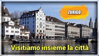 Visitiamo Zurigo, Svizzera - ZURICH, SWITZERLAND: CITY TOUR