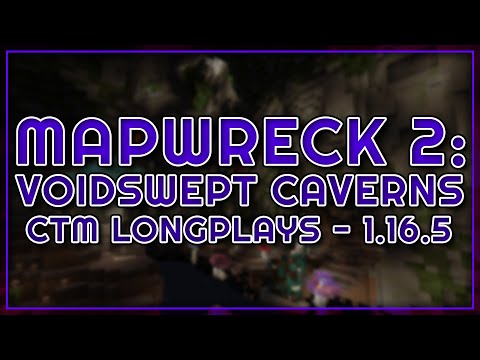 Mapwreck 2: Voidswept Caverns (1.16.5) - CTM Longplay (Raven)
