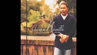 Bridge over Troubled Water - Aaron Neville