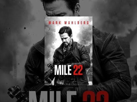 Mile 22