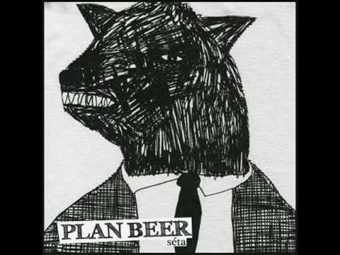 Plan Beer - Séta (FULL album)