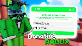 🔴LIVE RIGHT NOW🔴 PLAYING PLS DONATE AND DONATING ROBUX