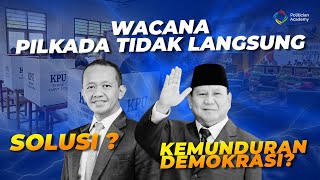 Download lagu PILKADA TIDAK LANGSUNG: SOLUSI ATAU KEMUNDURAN DEMOKRASI? mp3
