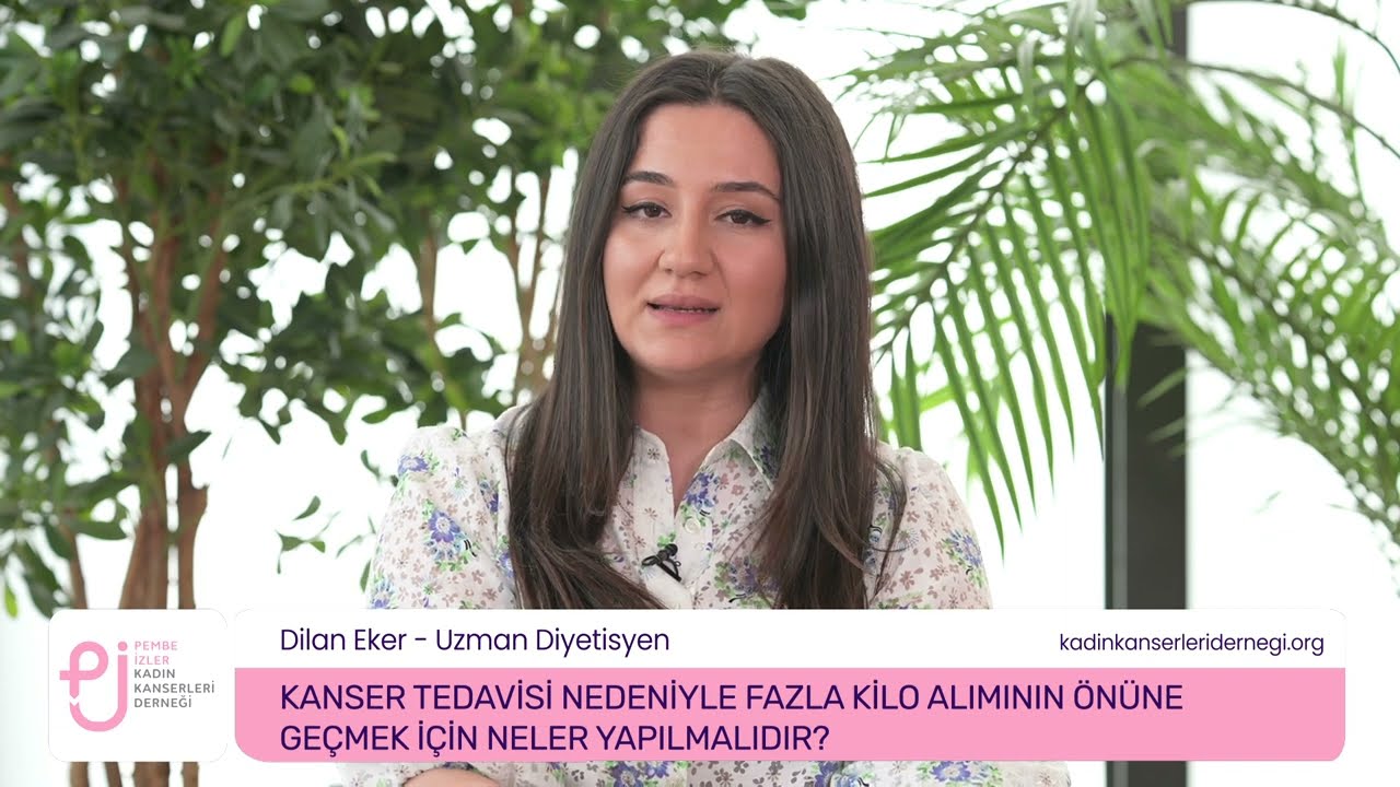 KANSER TEDAVİSİ NEDENİYLE FAZLA KİLO ALIMININ ÖNÜNE GEÇMEK İÇİN NELER YAPILMALIDIR?