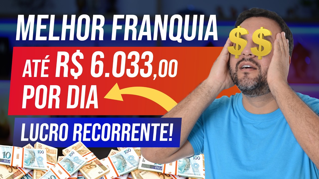 FRANQUIAS LUCRATIVAS INCRÍVEIS PARA EMPREENDER E FATURAR