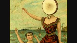 Neutral Milk Hotel - Ghost  (Studio)