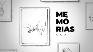 VMZ - Memórias (Sadstation)