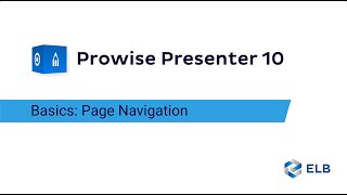 Prowise Presenter 10 Basics: Page Navigation