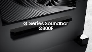 Samsung Introducing Q-Series Soundbar Q800F: Full Video