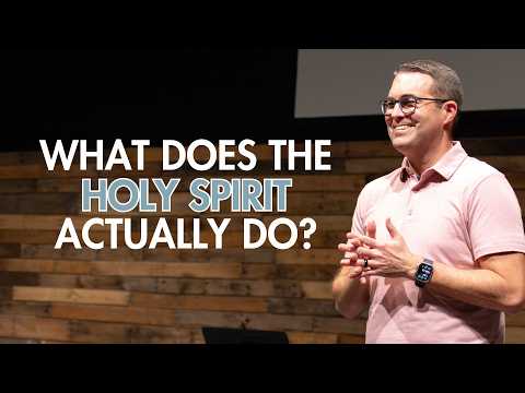 What Does The Holy Spirit Actually Do?