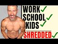 Get Shredded Even With A Busy Life