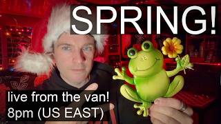 A Vanlife Winter's End Livestream!
