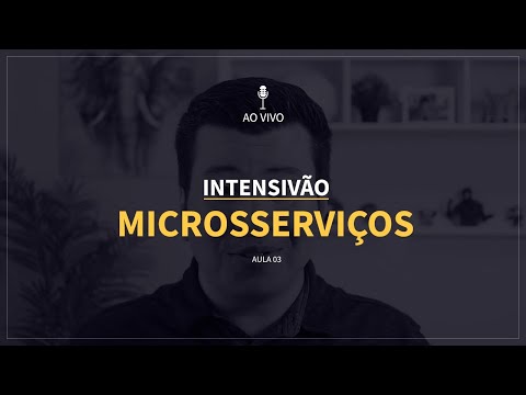 INTENSIVÃO MICROSSERVIÇOS - DIA 3
